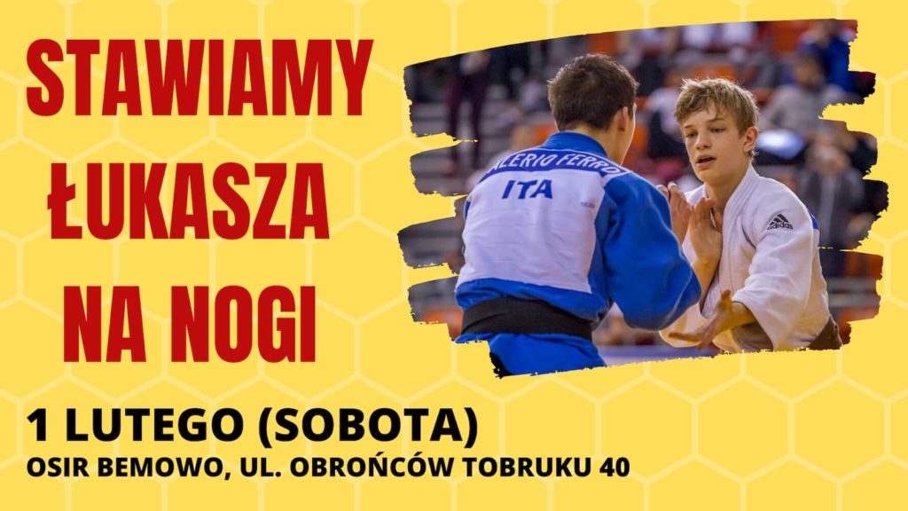 Stawiamy Łukasza na nogi